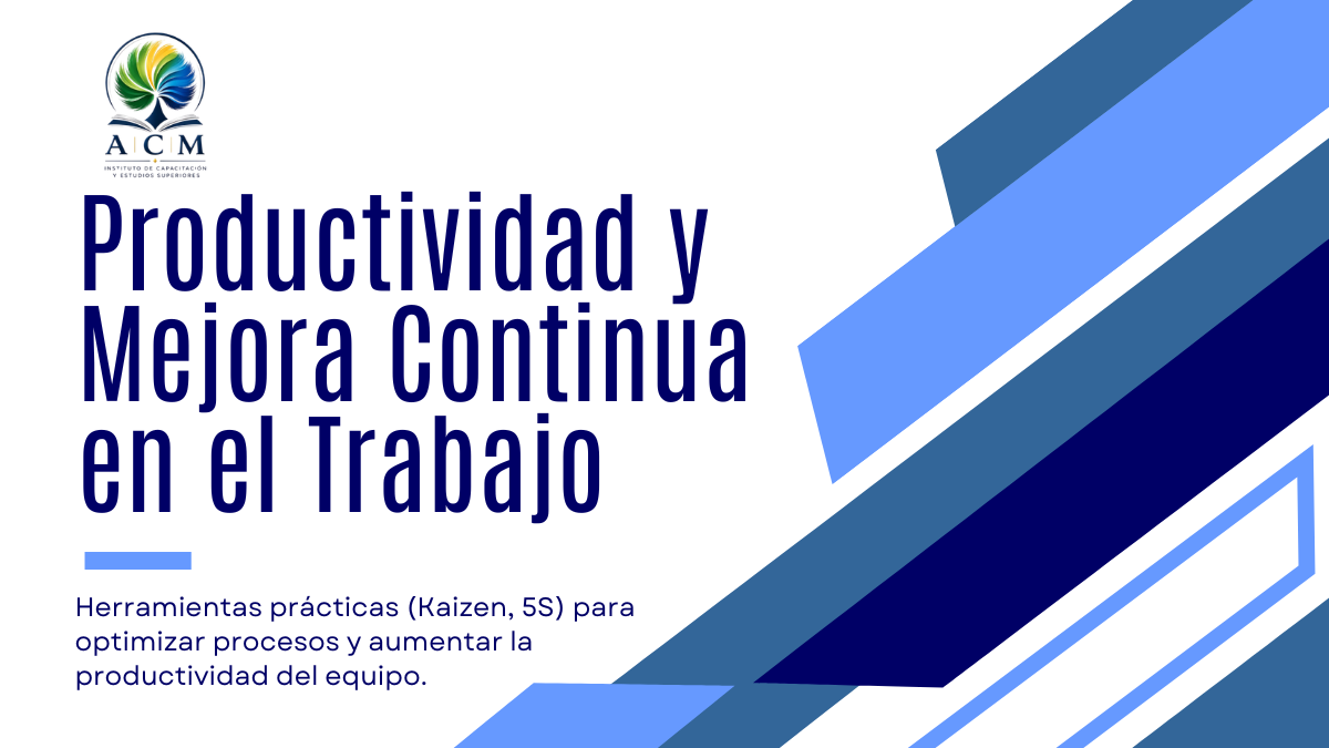 Productividad y Mejora Continua en el Trabajo